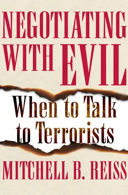 Mit dem Bösen verhandeln: Wann man mit Terroristen reden sollte - Negotiating with Evil: When to Talk to Terrorists