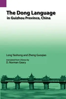 Die Dong-Sprache in der Provinz Guizhow, China - The Dong Language in Guizhow Province, China
