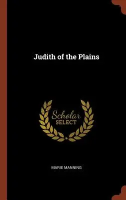 Judith von den Ebenen - Judith of the Plains