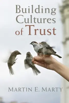Aufbau von Vertrauenskulturen - Building Cultures of Trust