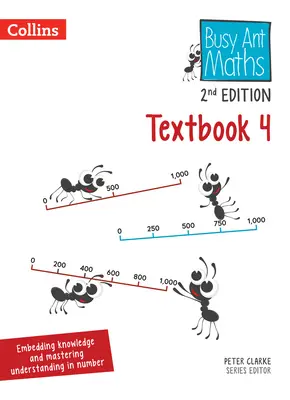 Fleißige Ameise Mathe 2. Auflage - Lehrbuch 4 - Busy Ant Maths 2nd Edition -- Textbook 4