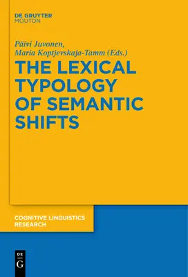 Die lexikalische Typologie der semantischen Verschiebungen - The Lexical Typology of Semantic Shifts
