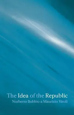 Die Idee der Republik - The Idea of the Republic