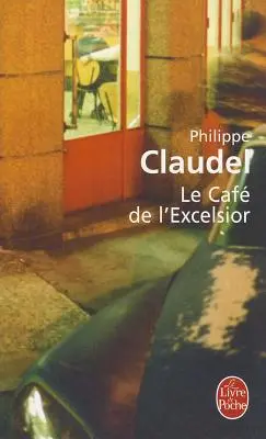 Cafe de L'Excelsior - Le Cafe de L'Excelsior