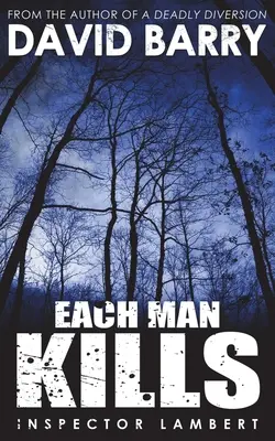 Jeder Mensch tötet - Each Man Kills