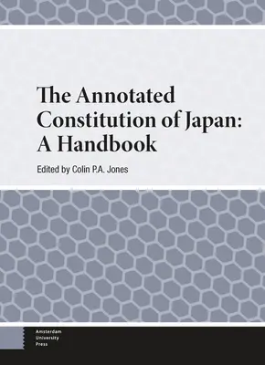 Die kommentierte Verfassung von Japan: Ein Handbuch - The Annotated Constitution of Japan: A Handbook