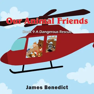 Unsere Tierfreunde: Eine gefährliche Rettung - Our Animal Friends: A Dangerous Rescue