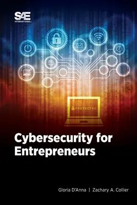 Cybersecurity für Unternehmer - Cybersecurity for Entrepreneurs