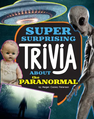 Superüberraschende Trivia über das Paranormale - Super Surprising Trivia about the Paranormal