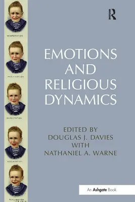 Emotionen und religiöse Dynamiken - Emotions and Religious Dynamics