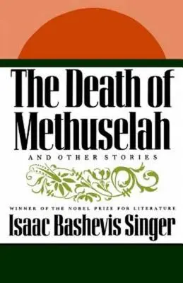 Der Tod von Methusalem: Und andere Geschichten - The Death of Methuselah: And Other Stories