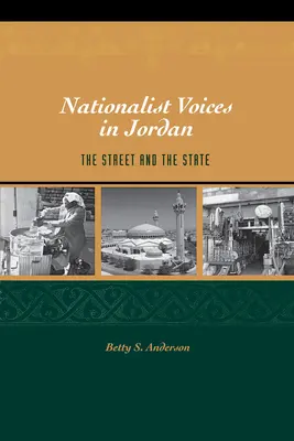 Nationalistische Stimmen in Jordanien: Die Straße und der Staat - Nationalist Voices in Jordan: The Street and the State