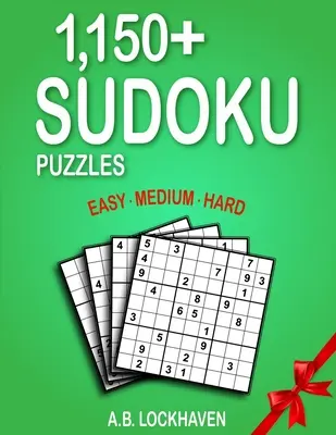 1.150+ Sudoku-Rätsel: Leicht, Mittel, Schwer - 1,150+ Sudoku Puzzles: Easy, Medium, Hard