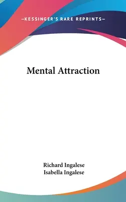 Geistige Anziehung - Mental Attraction