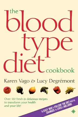 Das Blutgruppen-Diät-Kochbuch - The Blood Type Diet Cookbook