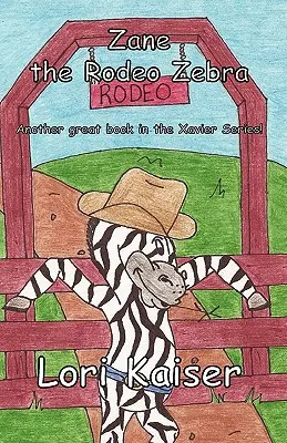 Zane das Rodeo-Zebra - Zane the Rodeo Zebra