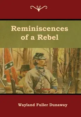 Erinnerungen eines Rebellen - Reminiscences of a Rebel