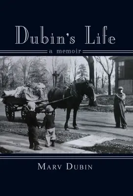 Dubin's Leben: Ein Memori - Dubin's Life: A Memori