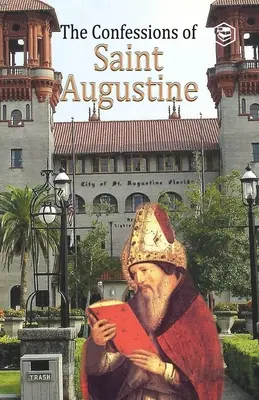 Die Bekenntnisse des heiligen Augustinus - The Confessions of St. Augustine