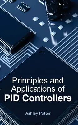 Prinzipien und Anwendungen von Pid-Reglern - Principles and Applications of Pid Controllers