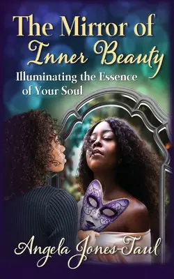 Der Spiegel der inneren Schönheit: Die Essenz der Seele erhellen - The Mirror of Inner Beauty: Illuminating the Essence of Your Soul