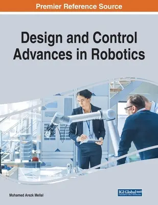 Konstruktion und Steuerung - Fortschritte in der Robotik - Design and Control Advances in Robotics