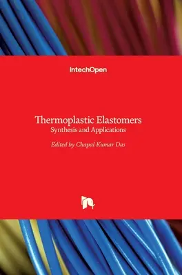Thermoplastische Elastomere: Synthese und Anwendungen - Thermoplastic Elastomers: Synthesis and Applications