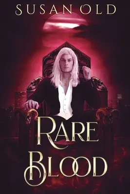 Seltenes Blut: Die Miranda-Chroniken: Buch I - Rare Blood: The Miranda Chronicles: Book I