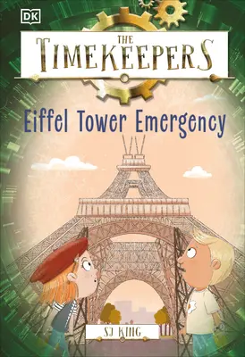 Die Zeitwächter: Eiffelturm-Notfall - The Timekeepers: Eiffel Tower Emergency