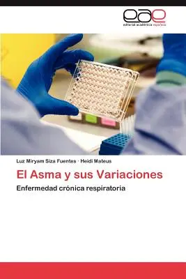 El Asma und seine Variationen - El Asma y sus Variaciones