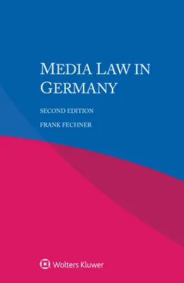 Medienrecht in Deutschland - Media Law in Germany