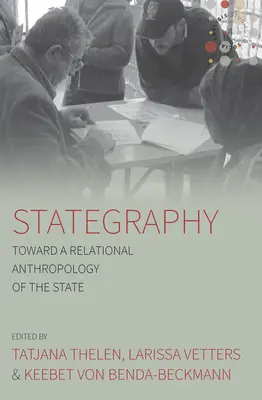 Stategraphie: Auf dem Weg zu einer relationalen Anthropologie des Staates - Stategraphy: Toward a Relational Anthropology of the State