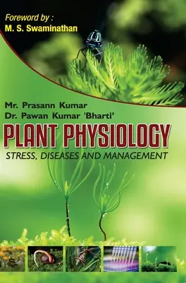 Pflanzenphysiologie: Stress, Krankheiten und Management - Plant Physiology: Stress, Diseases and Management