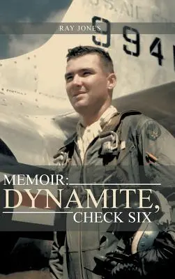 Memoiren: Dynamit, Karo Sechs - Memoir: Dynamite, Check Six
