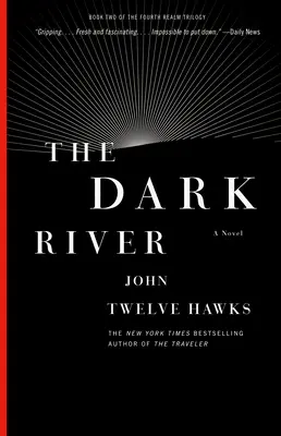Der dunkle Fluss: Buch zwei der Trilogie des Vierten Reiches - The Dark River: Book Two of the Fourth Realm Trilogy