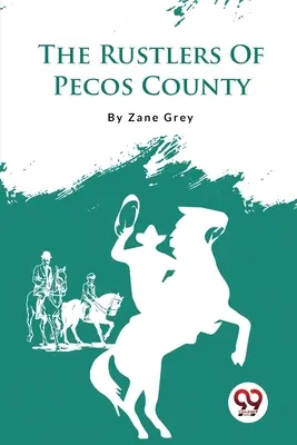 Die Viehdiebe von Pecos County - The Rustlers Of Pecos County