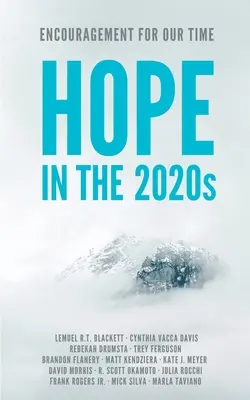 Hoffnung in den 2020er Jahren: Ermutigung für unsere Zeit - Hope in the 2020s: Encouragement for Our Time