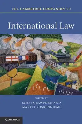 Der Cambridge-Begleitband zum internationalen Recht - The Cambridge Companion to International Law