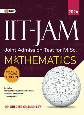 IIT JAM (Joint Admission Test for M.Sc.) 2023-24: Mathematik von Dr. Kuldeep Chaudhary - IIT JAM (Joint Admission Test for M.Sc.)2023-24: Mathematics by Dr. Kuldeep Chaudhary