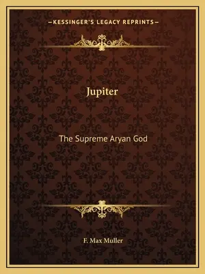 Jupiter: Der oberste arische Gott - Jupiter: The Supreme Aryan God