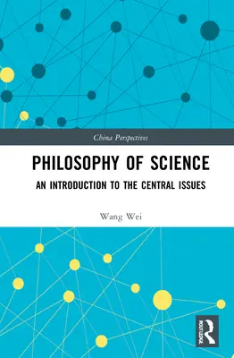 Wissenschaftstheorie: Eine Einführung in die zentralen Fragestellungen - Philosophy of Science: An Introduction to the Central Issues