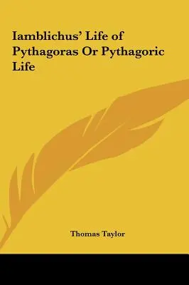 Iamblichus' Leben des Pythagoras oder Pythagorisches Leben - Iamblichus' Life of Pythagoras Or Pythagoric Life