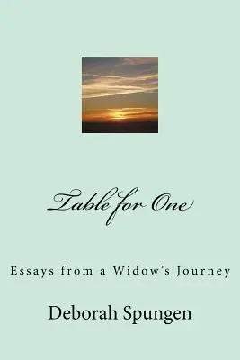 Tisch für einen: Essays von der Reise einer Witwe - Table for One: Essays from a Widow's Journey