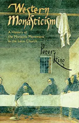 Das westliche Mönchtum: Eine Geschichte der monastischen Bewegung in der lateinischen Kirche Band 185 - Western Monasticism: A History of the Monastic Movement in the Latin Church Volume 185