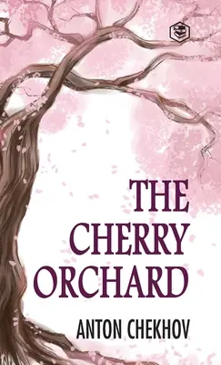 Der Kirschgarten - The Cherry Orchard