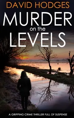 MURDER ON THE LEVELS ein fesselnder Krimi voller Spannung - MURDER ON THE LEVELS a gripping crime thriller full of suspense