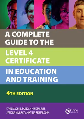 Vollständiger Leitfaden für das Level 4 Certificate in Education and Training - A Complete Guide to the Level 4 Certificate in Education and Training