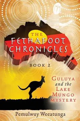 Guluya und das Geheimnis um den Mungosee - Guluya and the Lake Mungo Mystery