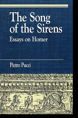 Das Lied der Sirenen und andere Essays - The Song of the Sirens and Other Essays