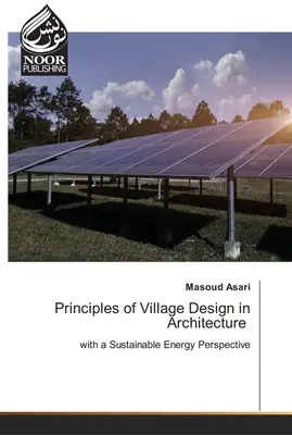Grundsätze der Dorfgestaltung in der Architektur - Principles of Village Design in Architecture